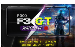 POCOF3GT智能手机将于7月23日在市场推出