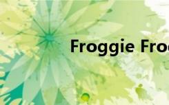 Froggie Froggie英文儿歌